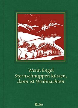 portada Wenn Engel Sternschnuppen Küssen, Dann ist Weihnachten: Weihnachtsgeschichten aus der Schweiz (in German)