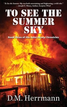 portada To See the Summer Sky: Book Three of the John Henry Chronicles (in English)