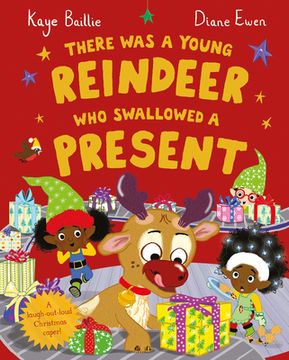 portada There Was a Young Reindeer Who Swallowed a Present (en Inglés)
