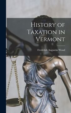 portada History of Taxation in Vermont