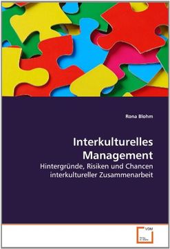 portada Interkulturelles Management: Hintergründe, Risiken und Chancen interkultureller Zusammenarbeit