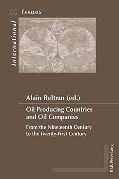 portada Oil Producing Countries and Oil Companies: From the Nineteenth Century to the Twenty-First Century (en Inglés)