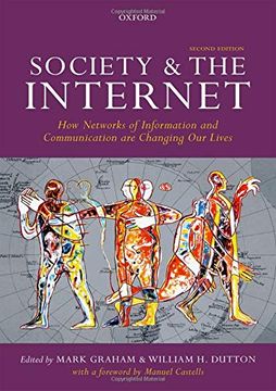 portada Society and the Internet: How Networks of Information and Communication are Changing our Lives (en Inglés)