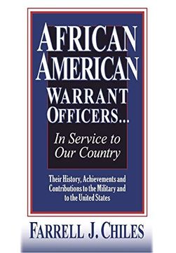 portada African American Warrant Officers. In Service to our Country (en Inglés)