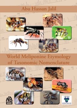 portada World Meliponine Taxonomy Nomenclature (in English)