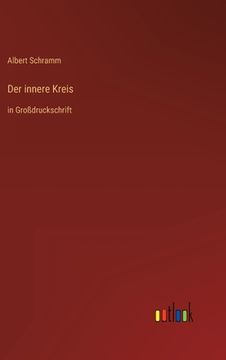 portada Der innere Kreis: in Großdruckschrift (en Alemán)