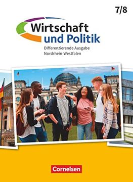 portada Wirtschaft und Politik - Differenzierende Ausgabe Nordrhein-Westfalen - 7. /8. Schuljahr: Schülerbuch (in German)