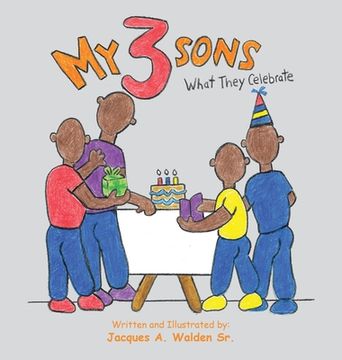 portada My 3 Sons: What They Celebrate (en Inglés)