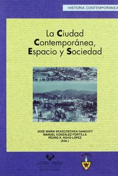 portada La Ciudad Contemporánea, Espacio y Sociedad (in Spanish)