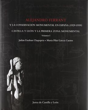 portada Alejandro Ferrant y la Conservación Monumental en España (1929-1939)
