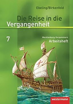 portada Die Reise in die Vergangenheit 7. Arbeitsheft. Mecklenburg-Vorpommern (en Alemán)