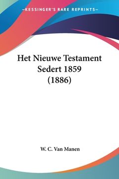 portada Het Nieuwe Testament Sedert 1859 (1886)