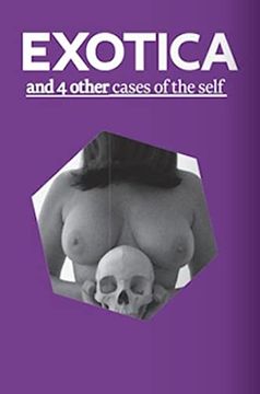 portada Exotica and 4 Other Cases of the Self