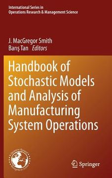portada handbook of stochastic models and analysis of manufacturing system operations (en Inglés)