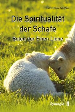 portada Die Spiritualität der Schafe: Boten der Einen Liebe (en Alemán)