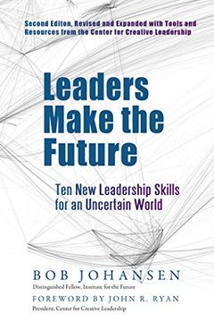 portada Leaders Make the Future: Ten new Leadership Skills for an Uncertain World (en Inglés)