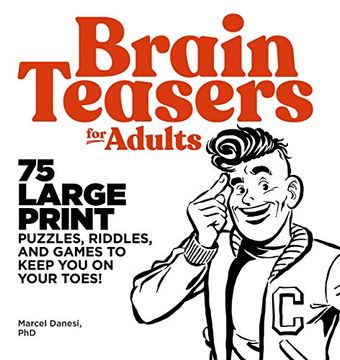 portada Brain Teasers for Adults: 75 Large Print Puzzles, Riddles, and Games to Keep you on Your Toes (en Inglés)