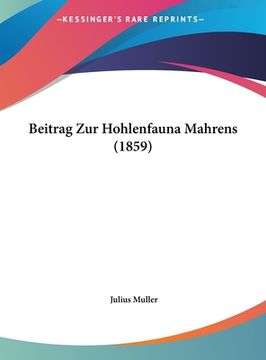 portada Beitrag Zur Hohlenfauna Mahrens (1859) (en Alemán)