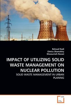 portada impact of utilizing solid waste management on nuclear pollution (en Inglés)