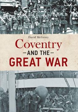 portada Coventry and the Great War (en Inglés)