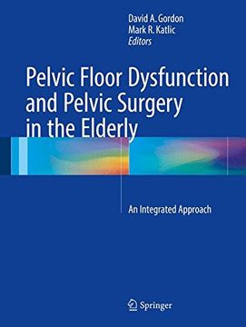 portada Pelvic Floor Dysfunction and Pelvic Surgery in the Elderly: An Integrated Approach (en Inglés)