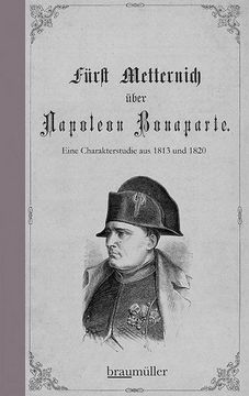 portada Fürst Metternich Über Napoleon Bonaparte (en Alemán)
