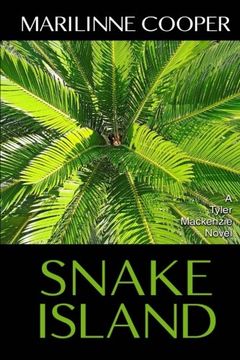 portada Snake Island: A Tyler Mackenzie Novel (Tyler Mackenzie Mysteries) (Volume 6)