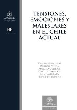 portada Tensiones, Emociones y Malestares en el Chile Actual