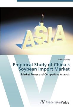 portada Empirical Study of China's Soybean Import Market: Market Power and Competitive Analysis