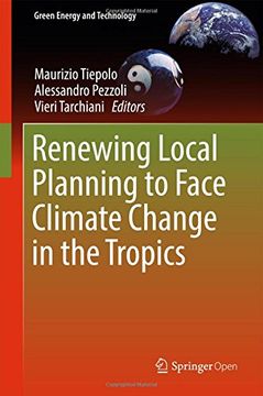 portada Renewing Local Planning to Face Climate Change in the Tropics (Green Energy and Technology) (in English)