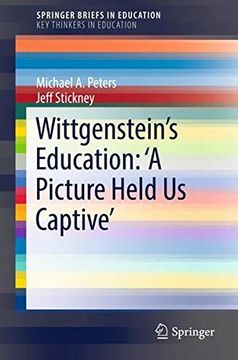 portada Wittgenstein's Education: 'a Picture Held us Captive' (Springerbriefs in Education) (in English)