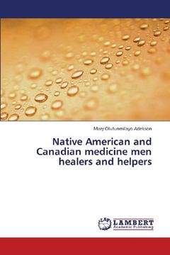 portada Native American and Canadian medicine men healers and helpers