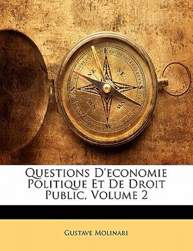 portada Questions D'Economie Politique Et de Droit Public, Volume 2