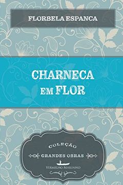 portada Charneca em Flor (en Portugués)