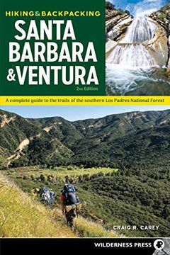 portada Hiking & Backpacking Santa Barbara & Ventura: A Complete Guide to the Trails of the Southern los Padres National Forest