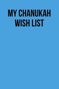 portada My Chanukah Wish List (en Inglés)