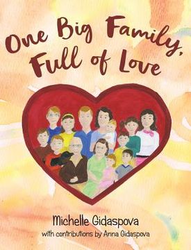 portada One Big Family, Full of Love (en Inglés)