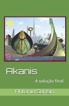 portada Akanis: A Solução Final (en Portugués)