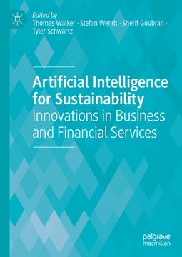 portada Artificial Intelligence for Sustainability: Innovations in Business and Financial Services (en Inglés)