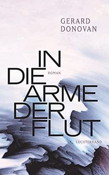 portada In die Arme der Flut: Roman (en Alemán)