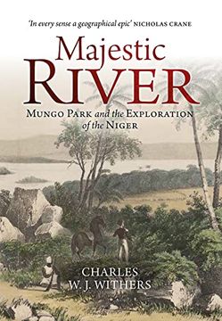 portada Majestic River: Mungo Park and the Exploration of the Niger (en Inglés)