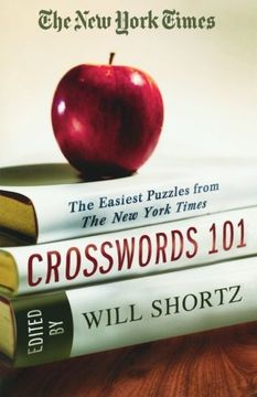 portada The new York Times Crosswords 101: The Easiest Puzzles From the new York Times (en Inglés)