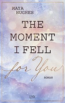 portada The Moment i Fell for you (Loving you Reihe, Band 1) (in German)
