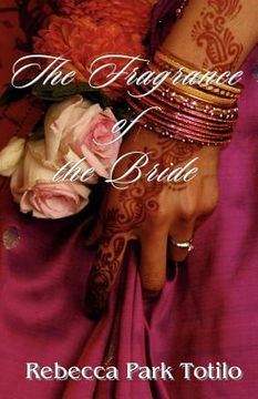 portada the fragrance of the bride (en Inglés)