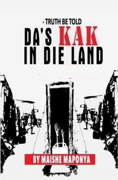 portada Truth Be Told: Da's Kak in Die Land (in English)