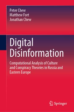 portada Digital Disinformation: Computational Analysis of Culture and Conspiracy Theories in Russia and Eastern Europe [Hardcover ] (en Inglés)
