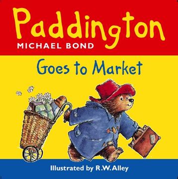 portada Paddington Goes to Market (Paddington)
