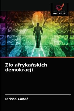portada Zlo afrykańskich demokracji (en Polaco)