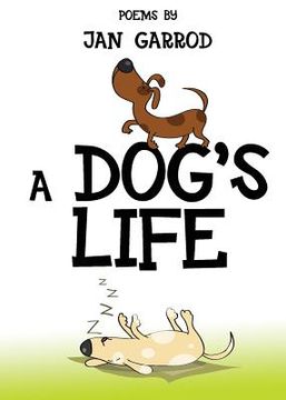 portada A Dog's Life, Poetry by Jan Garrod (en Inglés)