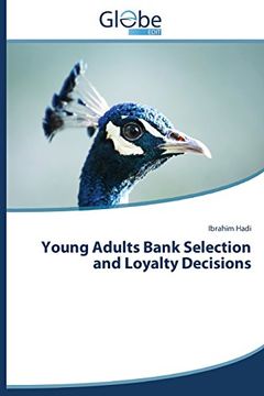 portada Young Adults Bank Selection and Loyalty Decisions